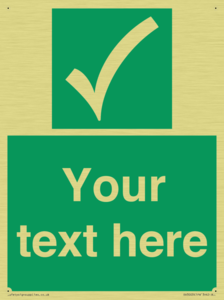 Custom safe condition sign